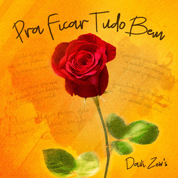 Pra Ficar Tudo Bem, a mais nova canção de Davi Zew’s está no ar!