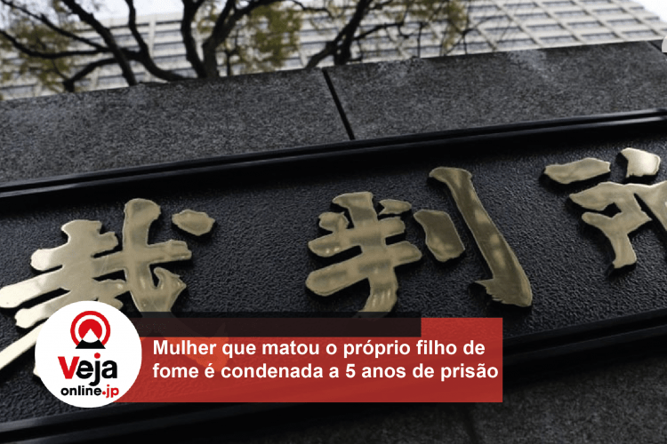 Justiça determina sentença de 5 anos de prisão a mulher que matou filho de fome