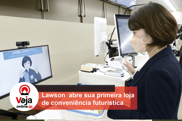 Lawson abre primeira loja de conveniência com equipe de avatares em Tóquio