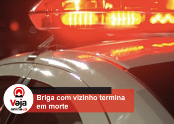 Briga por barulho de vizinho acaba em morte