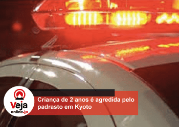 Homem de 20 anos é preso por agredir a enteada 2 anos em Kyoto