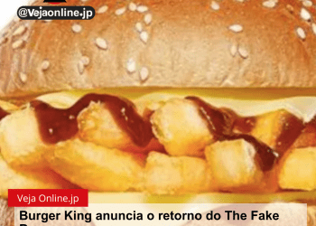 Burger King anuncia o retorno do The Fake Burger