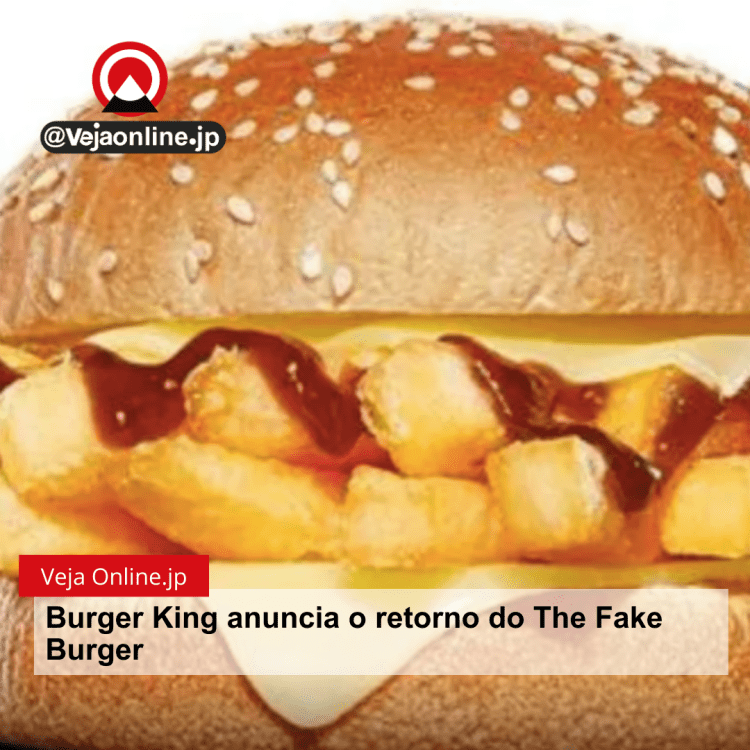Burger King anuncia o retorno do The Fake Burger