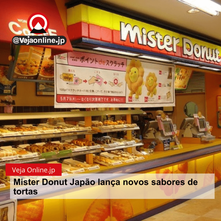 Mister Donut lança novos sabores de tortas