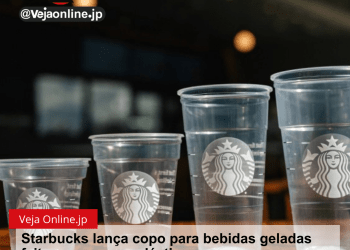 Starbucks lança copo para bebidas geladas feito com menos plástico