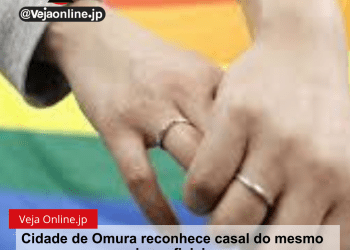 Cidade de Omura reconhece casal do mesmo sexo como parceiros oficiais