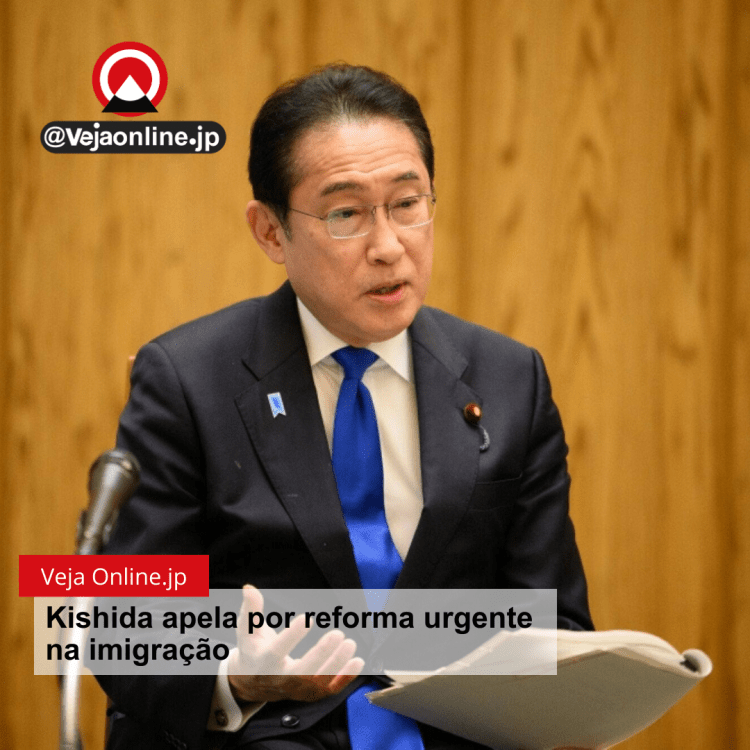 Kishida apela por reforma urgente na imigração